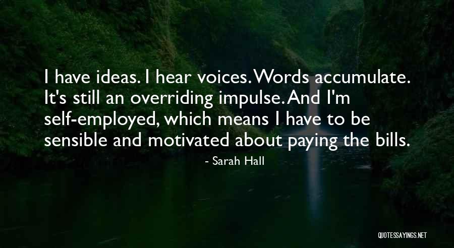 Sarah Hall Quotes 2069656