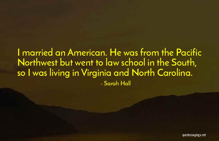 Sarah Hall Quotes 221387