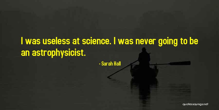 Sarah Hall Quotes 238177