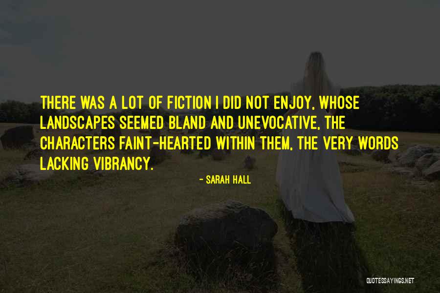 Sarah Hall Quotes 565233