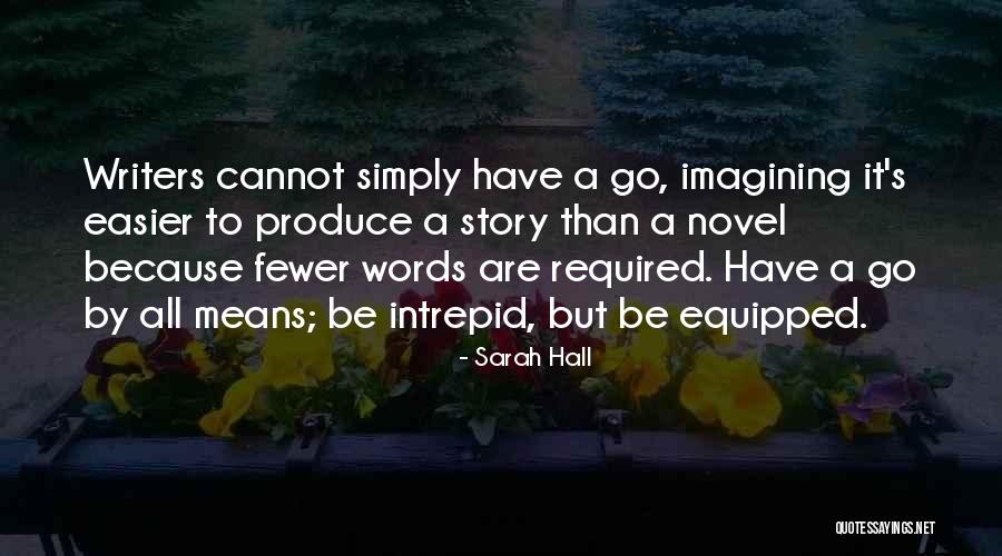 Sarah Hall Quotes 637950