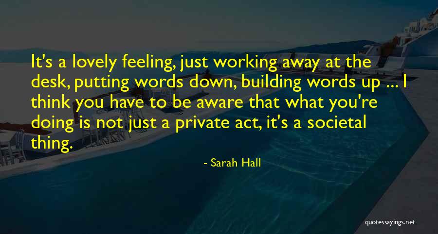 Sarah Hall Quotes 690557