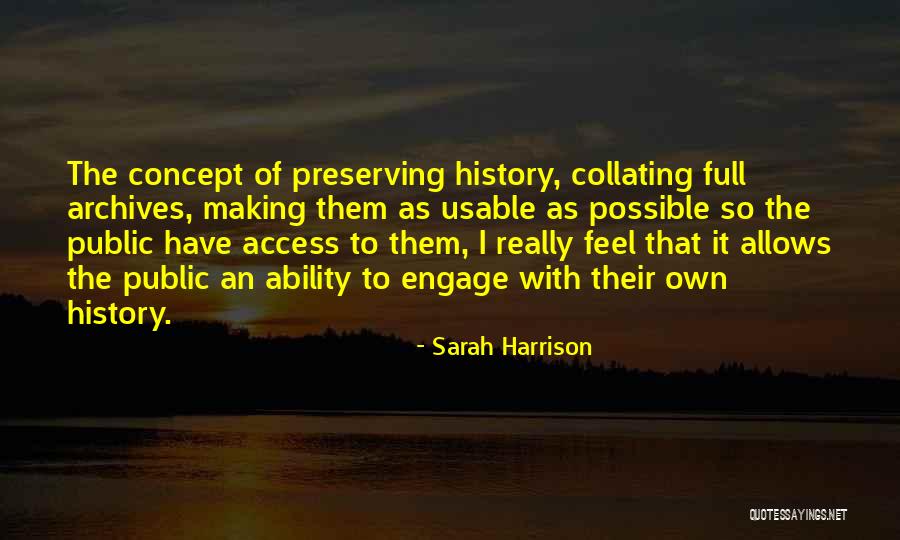 Sarah Harrison Quotes 2213335