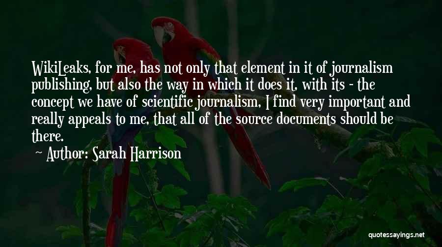 Sarah Harrison Quotes 280918