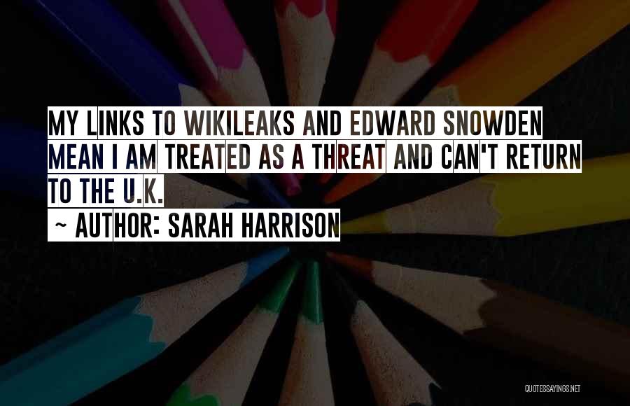 Sarah Harrison Quotes 437096