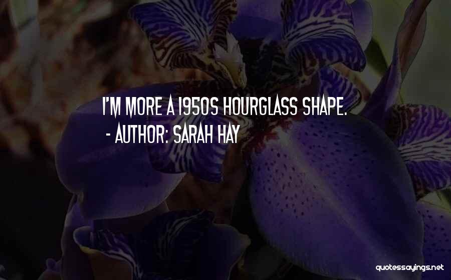 Sarah Hay Quotes 1349031
