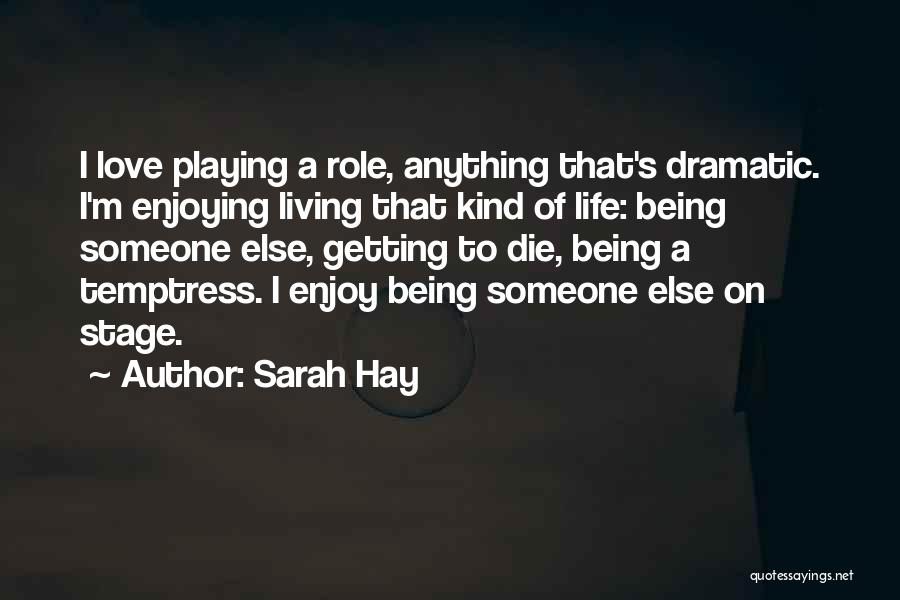 Sarah Hay Quotes 1476679