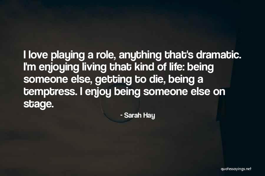 Sarah Hay Quotes 1476679