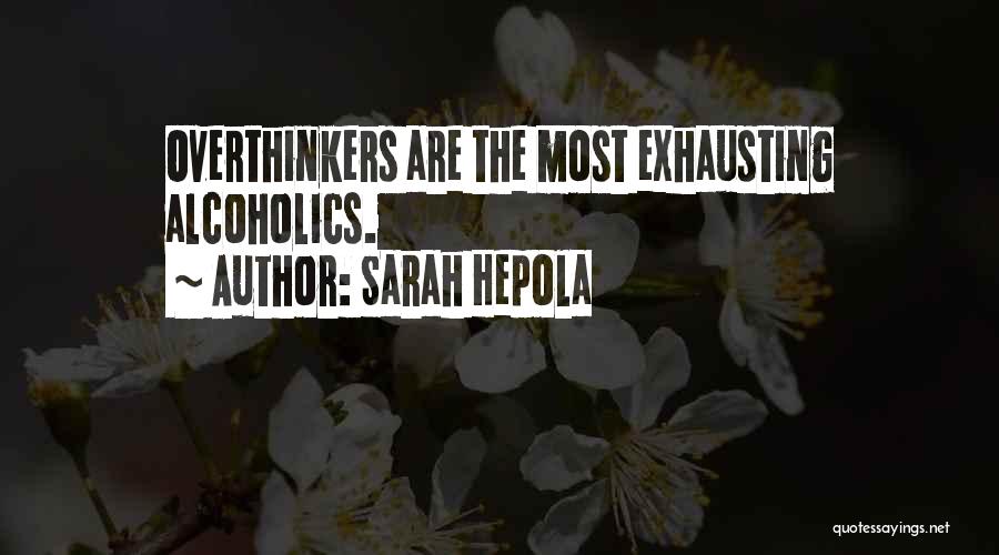 Sarah Hepola Quotes 1913567