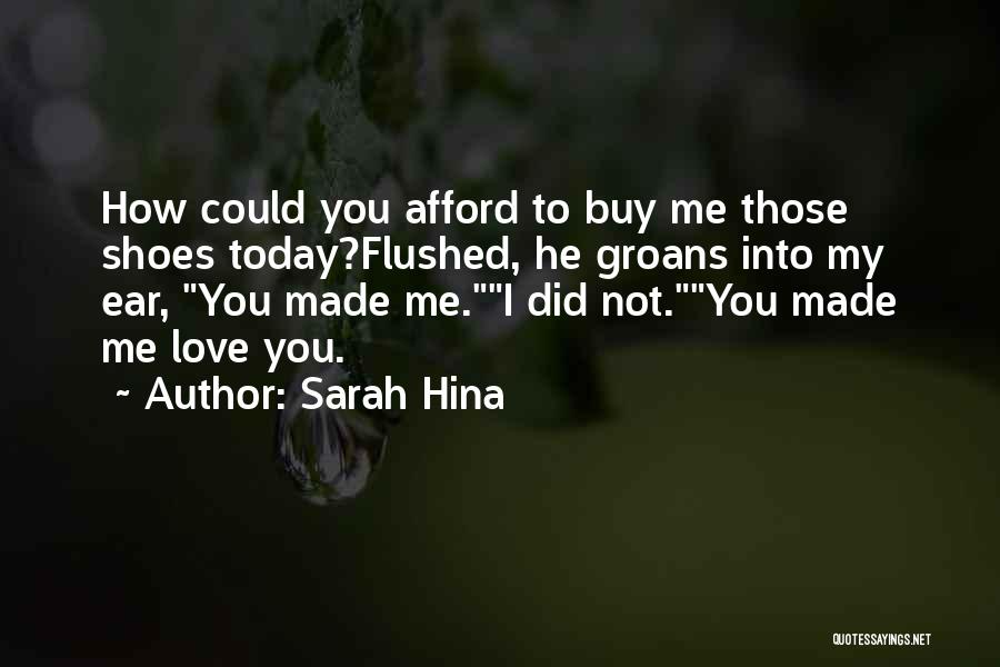 Sarah Hina Quotes 860125