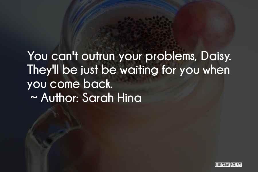 Sarah Hina Quotes 897459