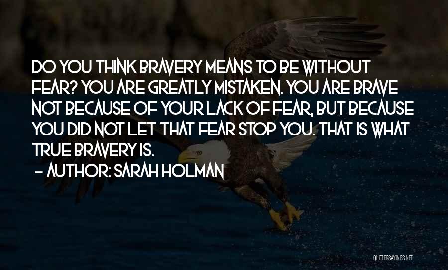 Sarah Holman Quotes 1126179