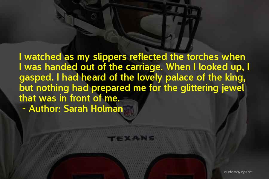 Sarah Holman Quotes 1842776