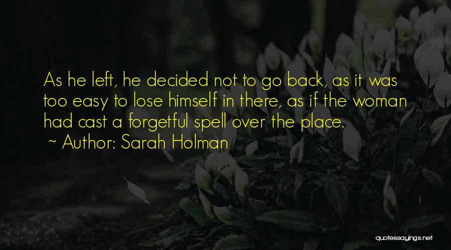 Sarah Holman Quotes 275452