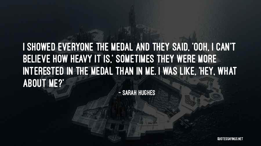 Sarah Hughes Quotes 2184130