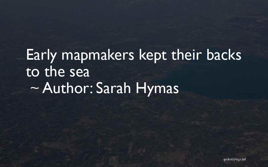 Sarah Hymas Quotes 2204003