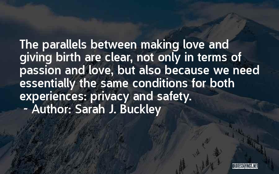 Sarah J. Buckley Quotes 1141916