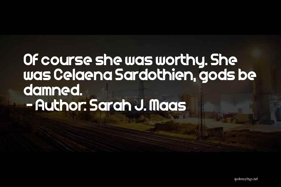 Sarah J. Maas Quotes 1140827