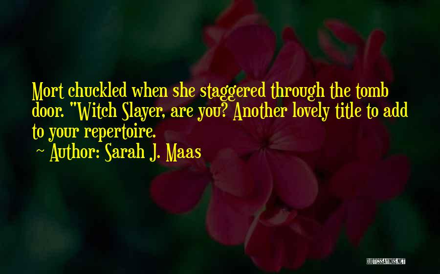 Sarah J. Maas Quotes 1544696