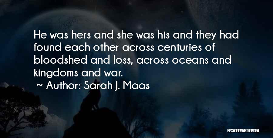 Sarah J. Maas Quotes 1771461