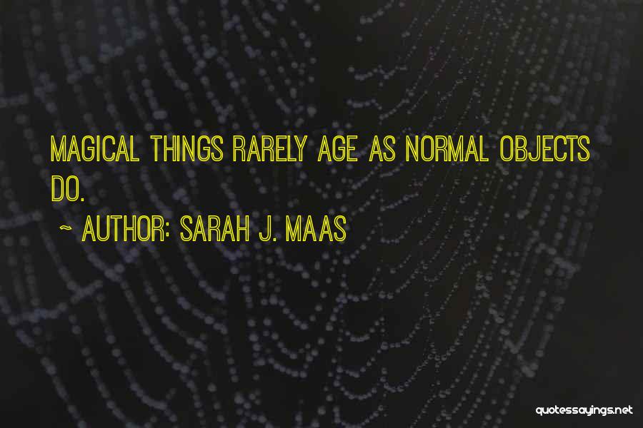 Sarah J. Maas Quotes 610076