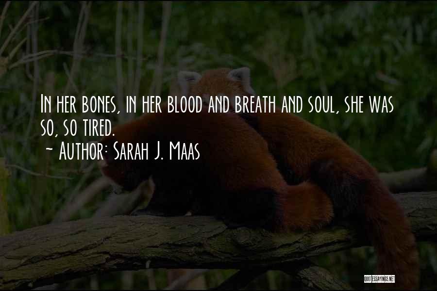 Sarah J. Maas Quotes 672027