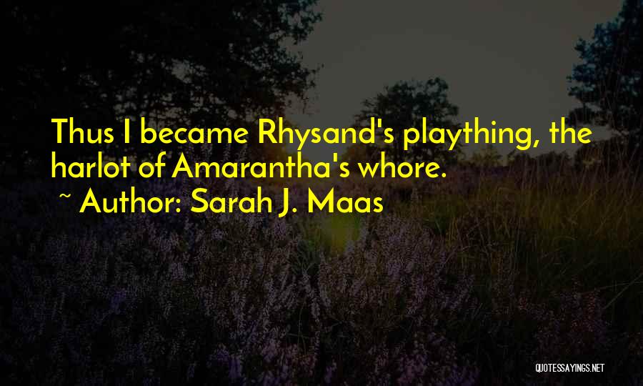 Sarah J. Maas Quotes 694338