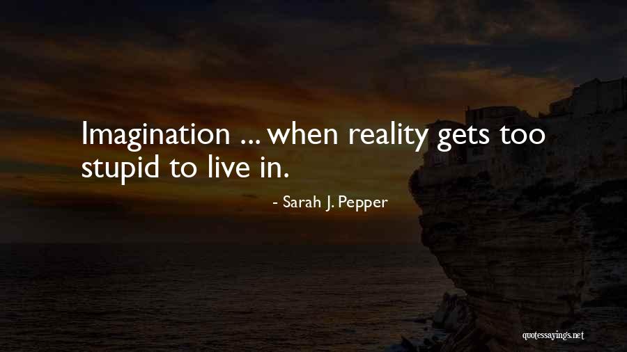 Sarah J. Pepper Quotes 1961190