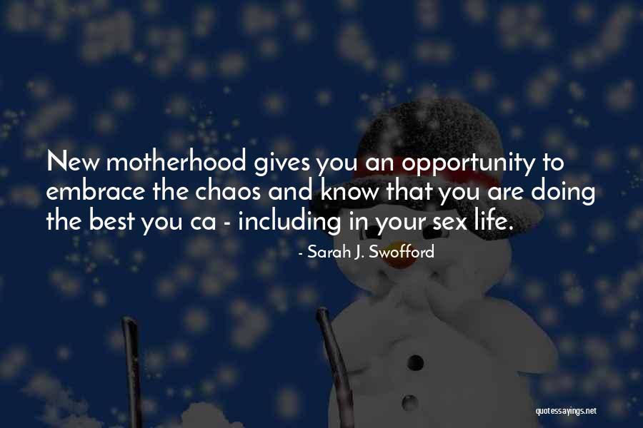 Sarah J. Swofford Quotes 508966 Sarah J. Swofford Quotes 508966