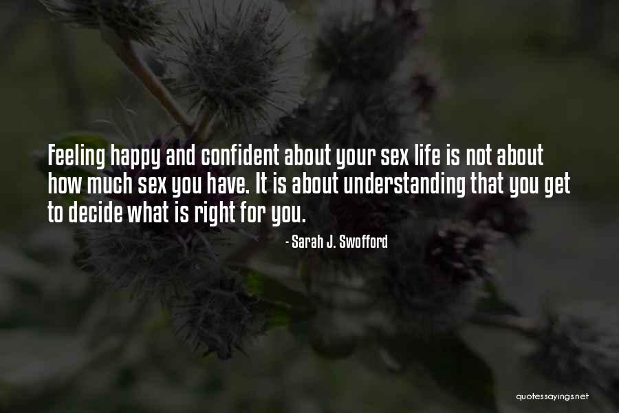 Sarah J. Swofford Quotes 708274