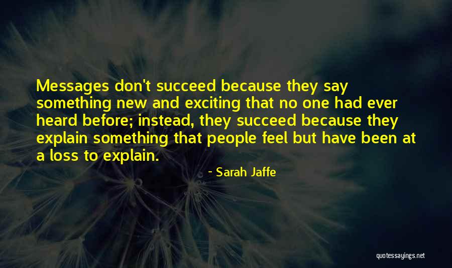 Sarah Jaffe Quotes 502285 Sarah Jaffe Quotes 502285