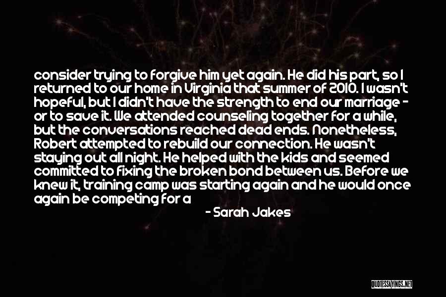 Sarah Jakes Quotes 1513499