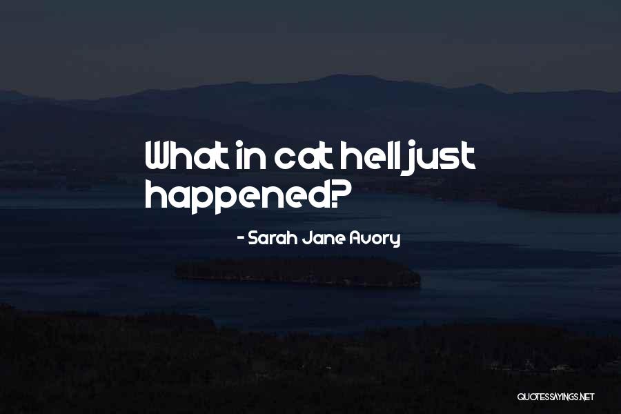 Sarah Jane Avory Quotes 1464264