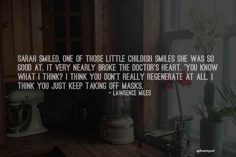 Sarah Jane Quotes By Lawrence Miles Sarah Jane Quotes By Lawrence Miles