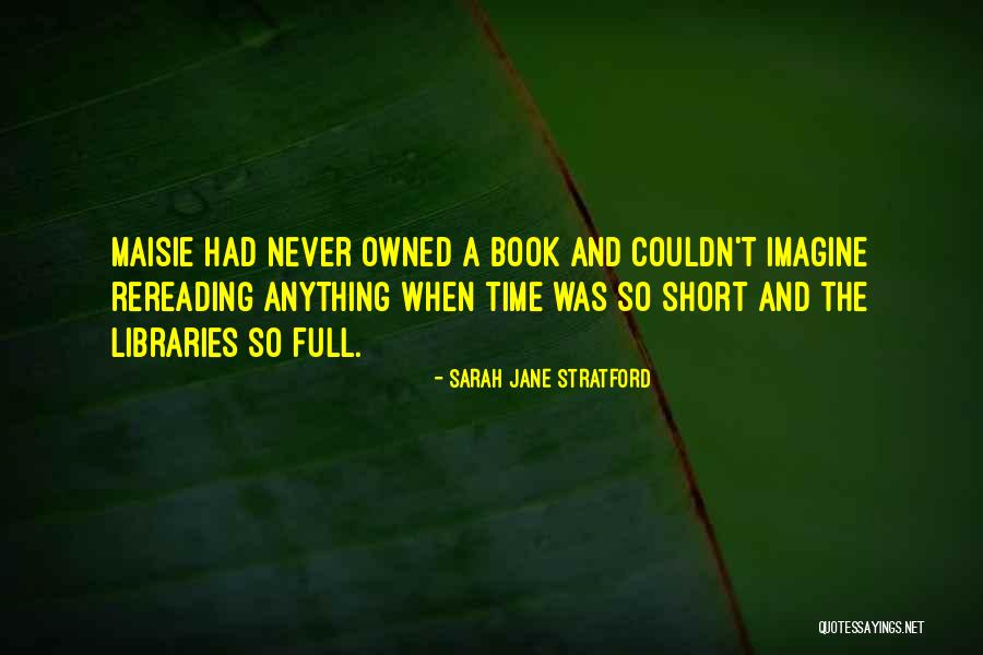 Sarah Jane Quotes By Sarah Jane Stratford Sarah Jane Quotes By Sarah Jane Stratford
