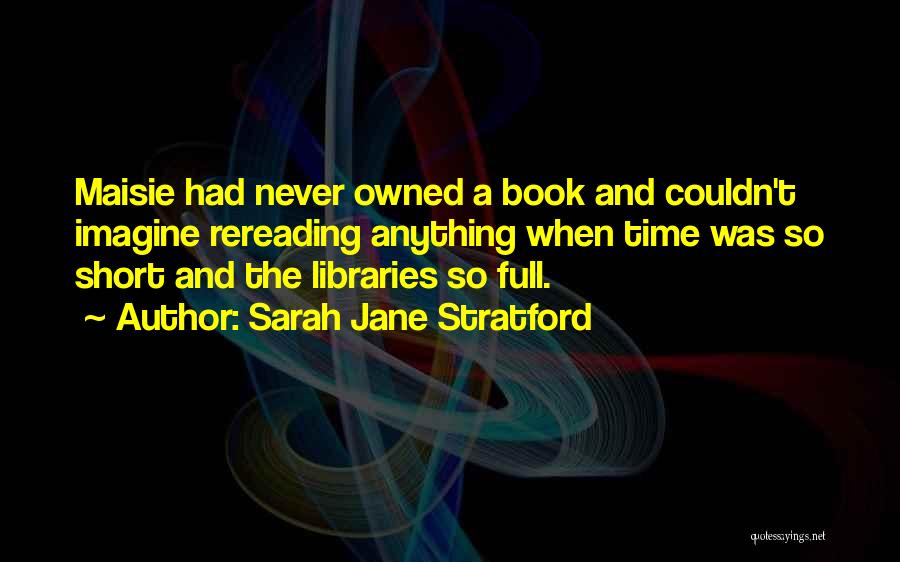 Sarah Jane Stratford Quotes 1181088