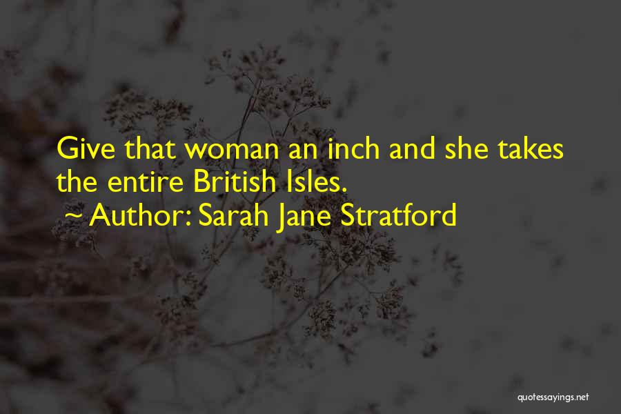 Sarah Jane Stratford Quotes 682214