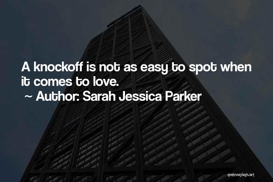 Sarah Jessica Parker Quotes 121406