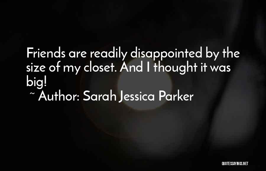 Sarah Jessica Parker Quotes 1436528