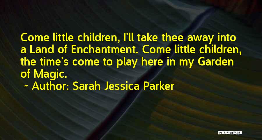 Sarah Jessica Parker Quotes 1719257