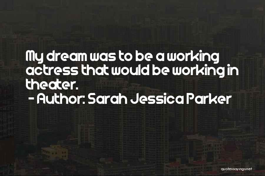 Sarah Jessica Parker Quotes 1803308