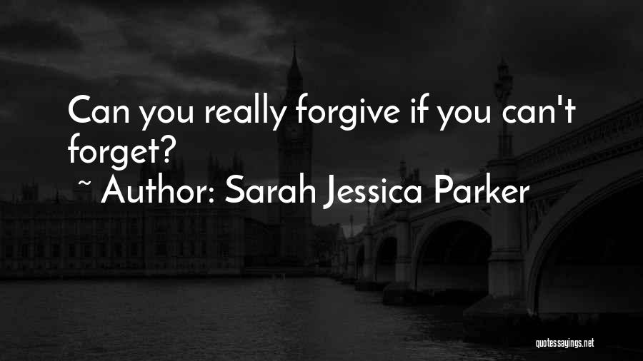 Sarah Jessica Parker Quotes 2237970