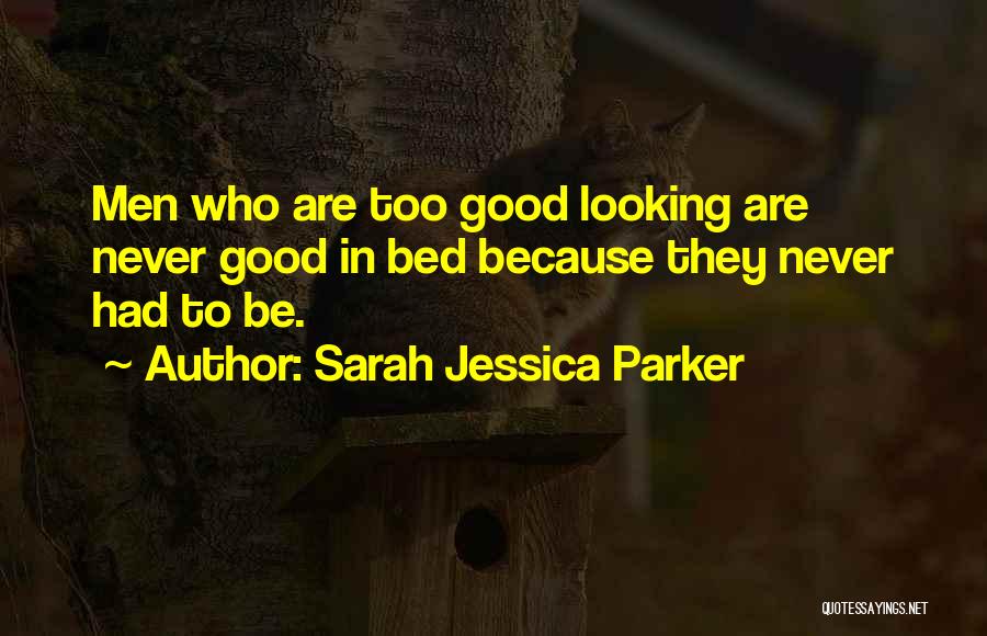 Sarah Jessica Parker Quotes 291545