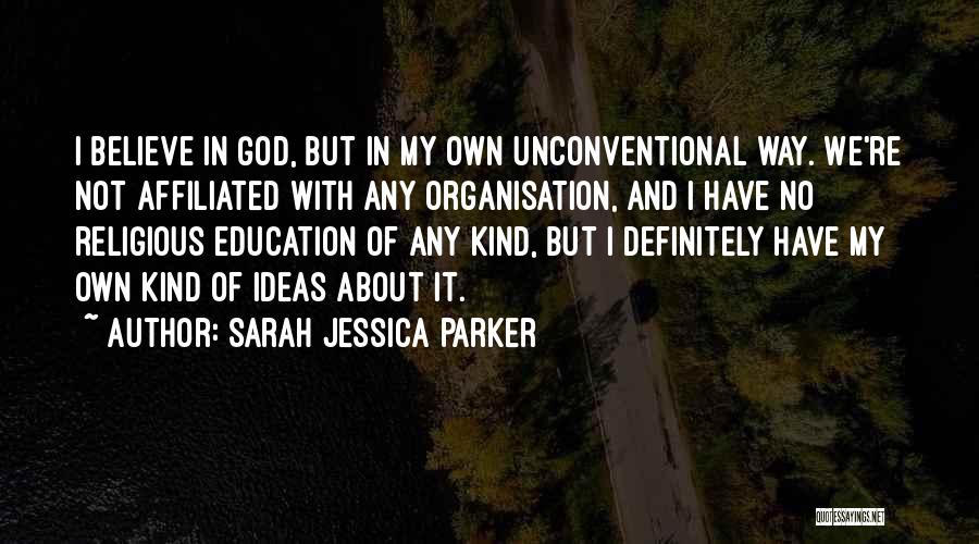 Sarah Jessica Parker Quotes 685502