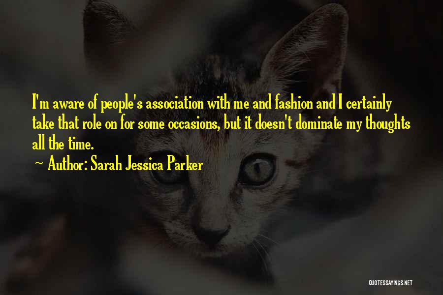 Sarah Jessica Parker Quotes 922649