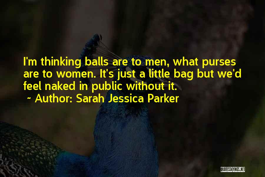Sarah Jessica Parker Quotes 930941