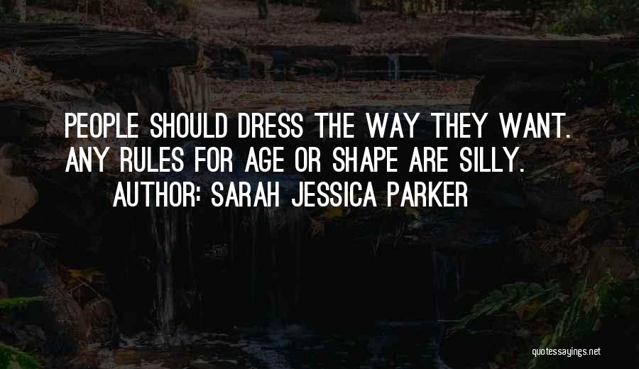 Sarah Jessica Quotes By Sarah Jessica Parker