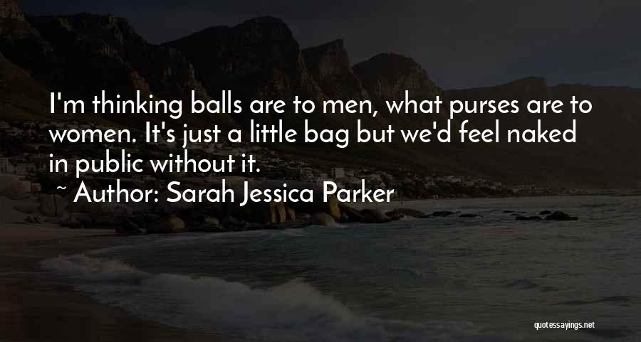 Sarah Jessica Quotes By Sarah Jessica Parker