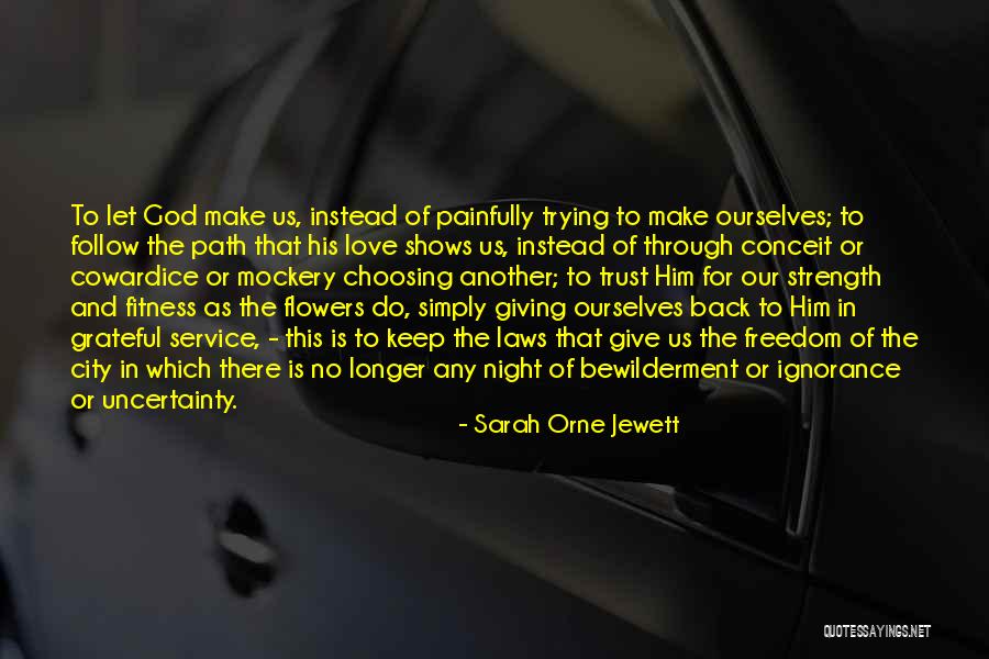 Sarah Jewett Quotes By Sarah Orne Jewett