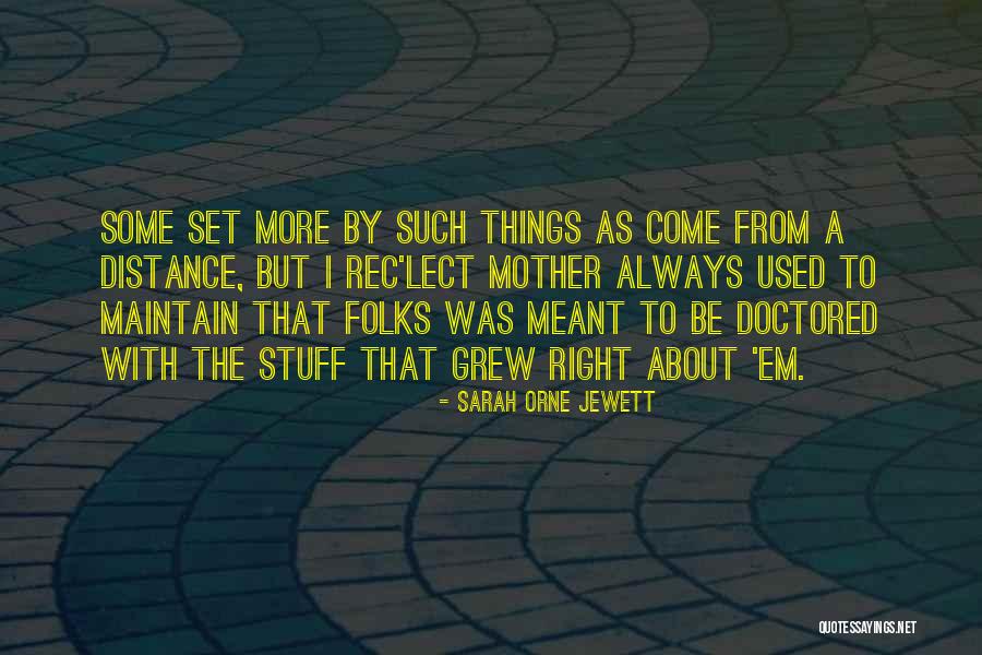 Sarah Jewett Quotes By Sarah Orne Jewett